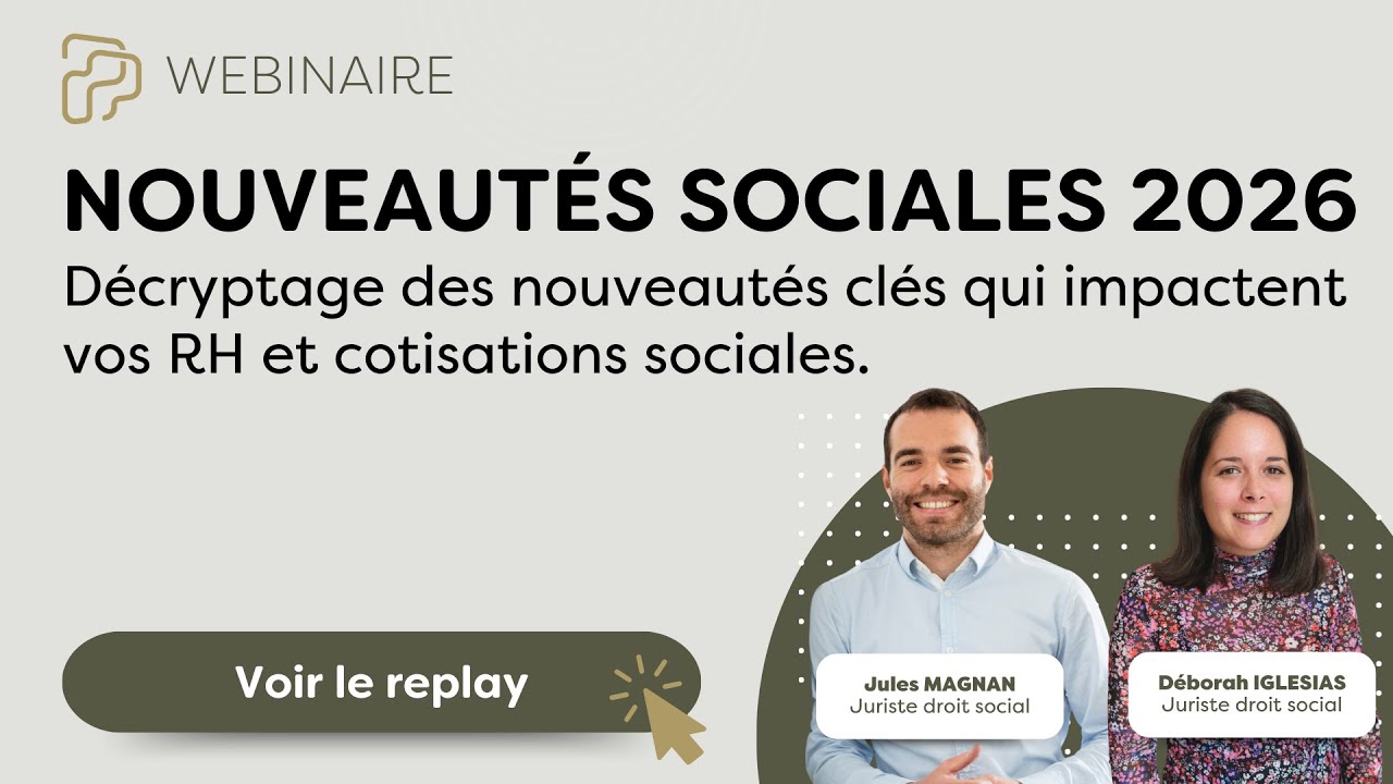Webinaire | Nouveautés sociales 2026  : nouveautés clés qui impactent vos RH et cotisations sociales